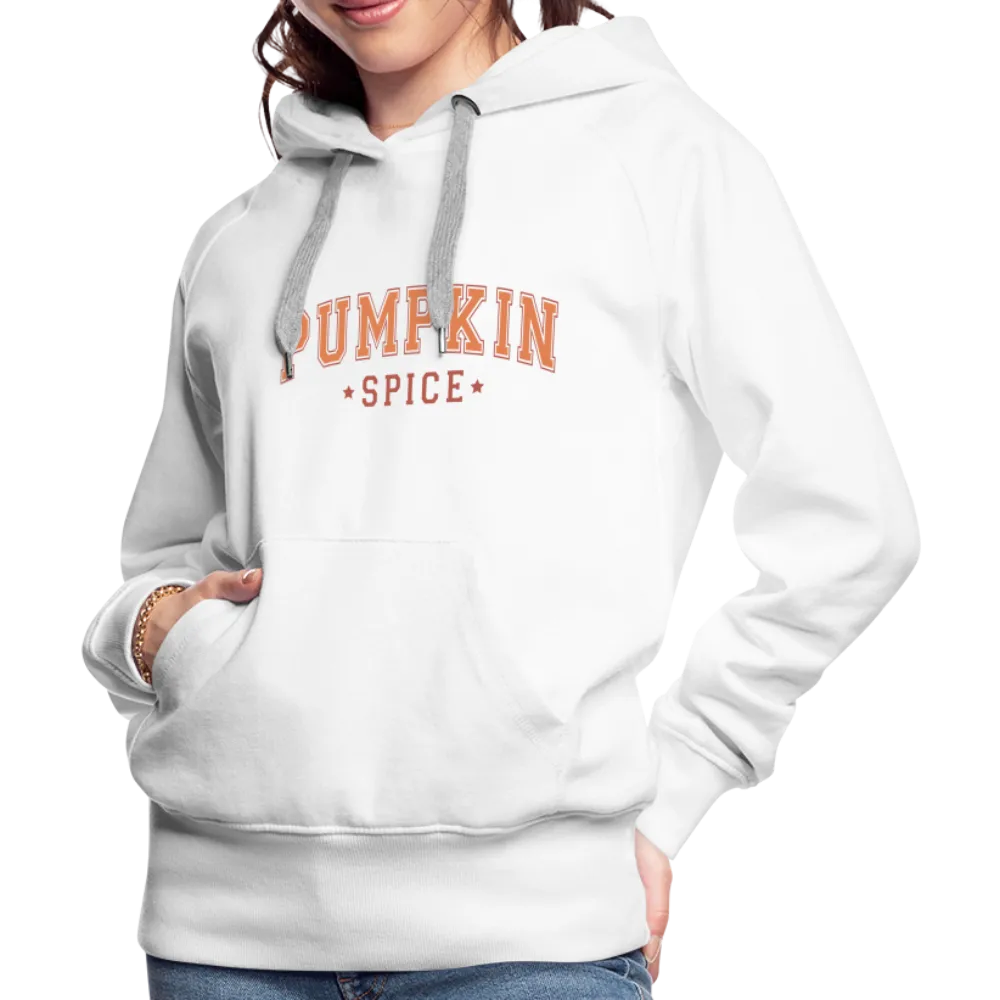 Pumpkin Spice Women’s Premium Hoodie